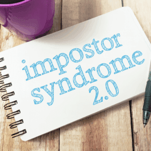 Overcoming Imposter Syndrome 2.0: Deep Dive – Advanced Strategies for Mental Health Professionals (2HR) Presented by Kristin Whiting-Davis, LCSW-C